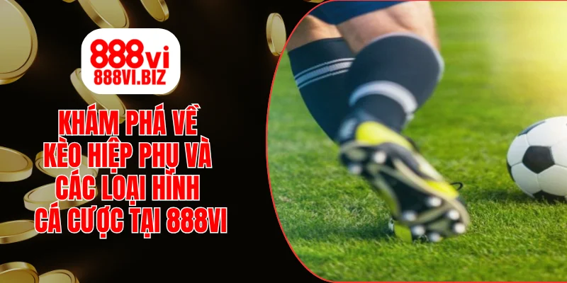 Kèo Hiệp Phụ